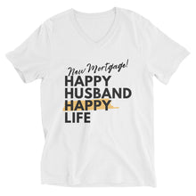 Cargar imagen en el visor de la galería, New Mortgage Happy Husband Happy Life Tshirt